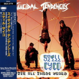 Suicidal Tendencies - Still Cyco After All These Years [epic-sony, Esca 5779, Japan] '1993