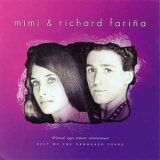 Mimi & Richard Farina - Pack Up Your Sorrows - Best Of The Vanguard Years '1999
