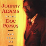 Johnny Adams - Johnny Adams Sings Doc Pomus: The Real Me '1991