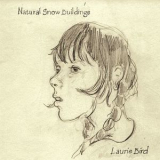 Natural Snow Buildings - Laurie Bird '2008