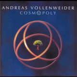 Andreas Vollenweider - Cosmopoly '1999