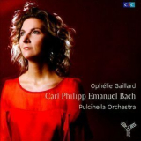 Ophelie Gaillard & Pulcinella Orchestra - Carl Philipp Emanuel Bach '2014