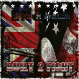 David A Saylor - Built 2 Fight '2015