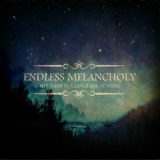 Endless Melancholy - Her Name In A Language Of Stars '2015