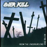 Overkill - From the Underground and Below '1997