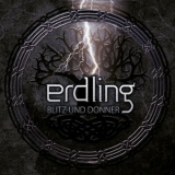 Erdling - Blitz Und Donner '2015