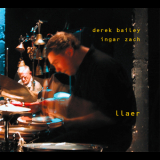 Derek Bailey & Ingar Zach - Llaer '2000
