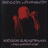 Roger Chapman & The Short List - Rollin' & Tumblin' '2000