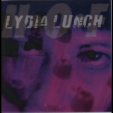 Lydia Lunch With Hof - When I'm Loaded '2008