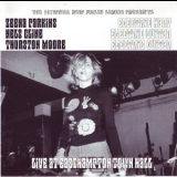 Zeena Parkins, Nels Cline & Thurston Moore - Live At Easthampton Town Hall '2001