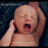 Kimmo Pohjonen - Sensitive Skin '2015