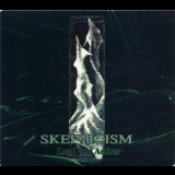 Skepticism - Lead And Aether '1998