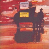 Thelonious Monk - Always Know (2CD) '1993