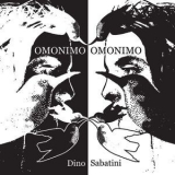 Dino Sabatini - Omonimo  '2016