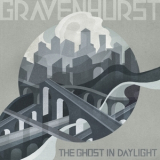 Gravenhurst - The Ghost In Daylight '2012