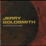 Jerry Goldsmith - Jerry Goldsmith - 40 Years Of Film Music (CD3) '2005