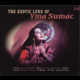 Yma Sumac - The Exotic Lure Of Yma Sumac (3CD) '2008