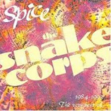The Snake Corps - Spice (1984-1993 The Very Best Of...) '1995