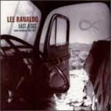 Lee Ranaldo - East Jesus: Some Recordings: 1981-1991 '1995