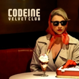 Codeine Velvet Club - Codeine Velvet Club '2009