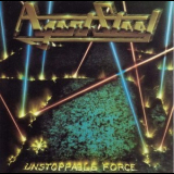 Agent Steel - Unstoppable Force (Remastered) '1987