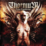 Thornium - Fides Luciferius '2010