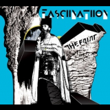 The Faint - Fasciinatiion '2008