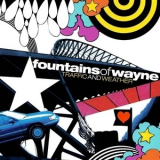 Fountains Of Wayne - Traffic And Weather '2007