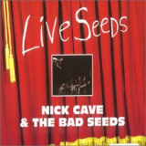 Nick Cave & The Bad Seeds - Live Seeds '1993