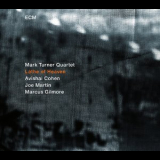 Mark Turner Quartet - Lathe Of Heaven (24 bit) '2014