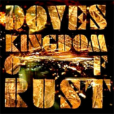 Doves - Kingdom Of Rust (Japanese Edition) '2009