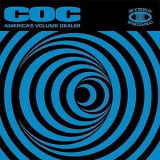 Corrosion Of Conformity - America's Volume Dealer '2000