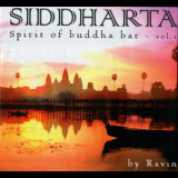 Ravin - Siddharta: Spirit Of  Buddha Bar (Vol. 2) (CD 1 - Awakening) '2003