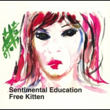 Free Kitten - Sentimental Education '1997