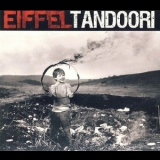 Eiffel - Tandoori '2007