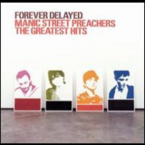 Manic Street Preachers - Forever Delayed '2002