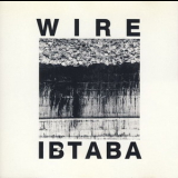 Wire - It's Beginning To And Back Again '1989