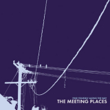 The Meeting Places - Find Yourself Along The Way '2003
