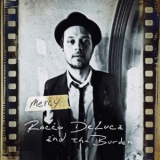 Rocco Deluca & The Burden - Mercy '2009
