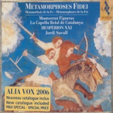Jordi Savall & various - Metamorphoses Fidei '2006
