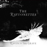 The Raveonettes - Raven In The Grave '2011