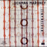 Denman Maroney - Fluxations '2003