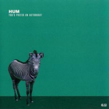 Hum - You'd Prefer An Astronaut '1995