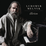 Lubomyr Melnyk - Illirion '2016