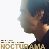 Nick Cave & The Bad Seeds - Nocturama '2003