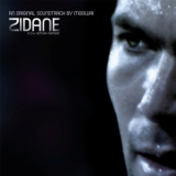Mogwai - Zidane - A 21st Century Portrait, An Original Soundtrack By Mogwai (digital Release) '2006