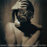 Manic Street Preachers - Gold Against The Soul (2CD) '2009