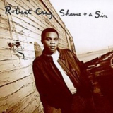 Robert Cray - Shame + A Sin '1993