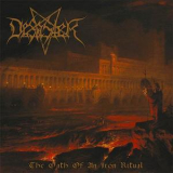 Desaster - The Oath Of An Iron Ritual (Limited Edition) '2016