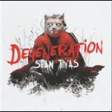 Sean Tyas - Degeneration '2016